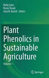 bokomslag Plant Phenolics in Sustainable Agriculture