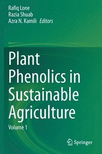 bokomslag Plant Phenolics in Sustainable Agriculture