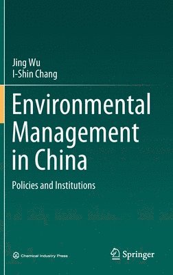 Environmental Management in China 1