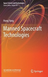 bokomslag Manned Spacecraft Technologies