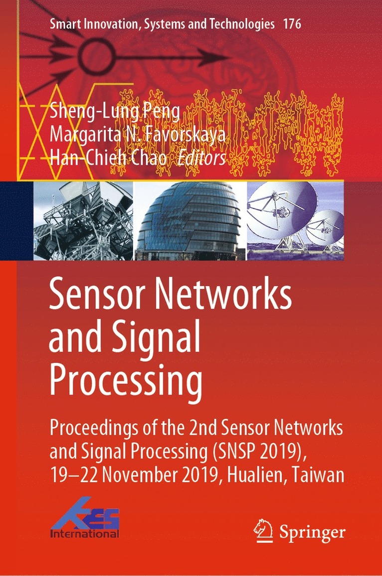 Sheng-Lung Peng, Margarita N. Favorskaya, Han-Chieh Chao - Sensor Networks and Signal Processing, Inbunden
