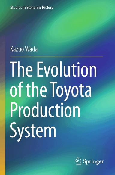 Kazuo Wada - Evolution of the Toyota Production System, Häftad