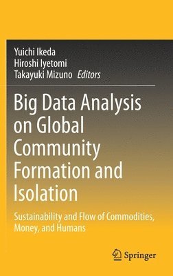 bokomslag Big Data Analysis on Global Community Formation and Isolation