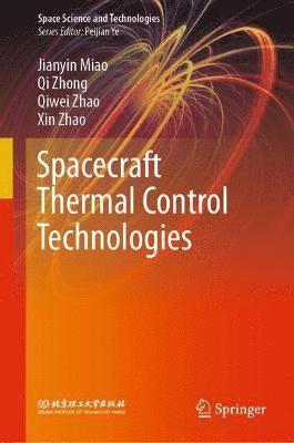 bokomslag Spacecraft Thermal Control Technologies