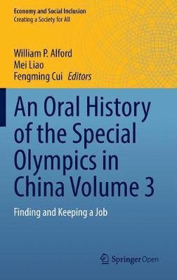 bokomslag An Oral History of the Special Olympics in China Volume 3