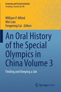 bokomslag An Oral History of the Special Olympics in China Volume 3