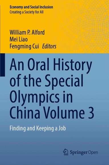 William P. Alford, Mei Liao, Fengming Cui - Oral History of the Special Olympics in China Volume 3, Häftad