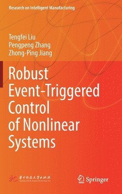 bokomslag Robust Event-Triggered Control of Nonlinear Systems