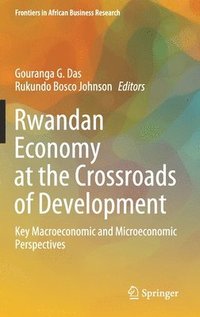 bokomslag Rwandan Economy at the Crossroads of Development