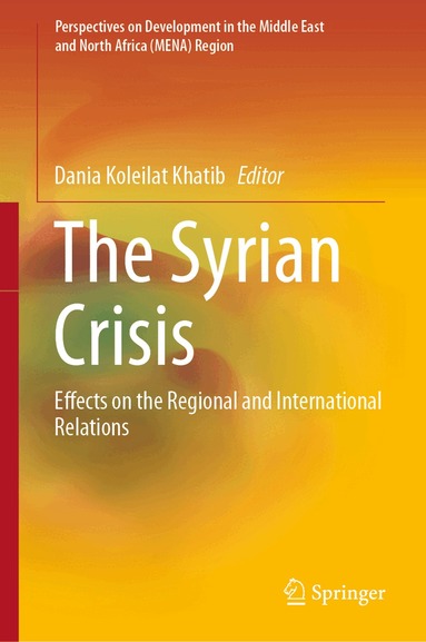 Dania Koleilat Khatib - Syrian Crisis, Inbunden