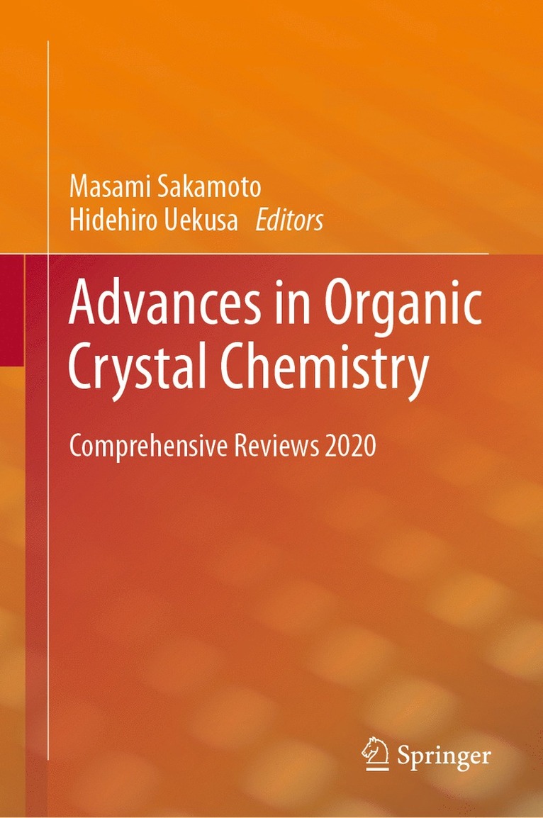 Advances in Organic Crystal Chemistry 1