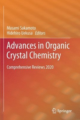 Advances in Organic Crystal Chemistry 1