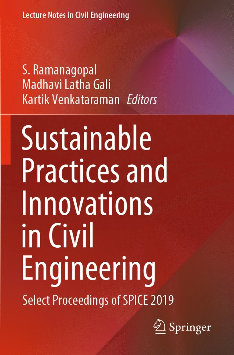 S. Ramanagopal, Madhavi Latha Gali, Kartik Venkataraman - Sustainable Practices and Innovations in Civil Engineering, Häftad