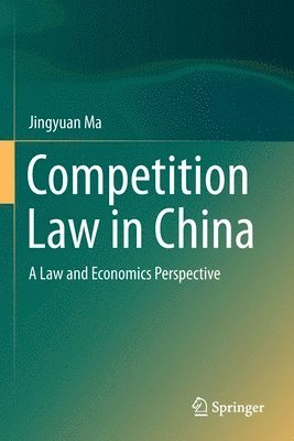 Jingyuan Ma - Competition Law in China, Häftad