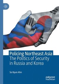 bokomslag Policing Northeast Asia