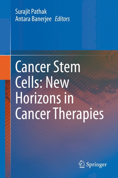 bokomslag Cancer Stem Cells: New Horizons in Cancer Therapies