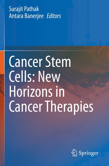 bokomslag Cancer Stem Cells: New Horizons in Cancer Therapies