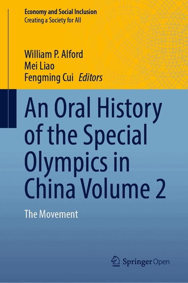 William P. Alford, Mei Liao, Fengming Cui - Oral History of the Special Olympics in China Volume 2, Inbunden