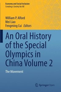 bokomslag An Oral History of the Special Olympics in China Volume 2