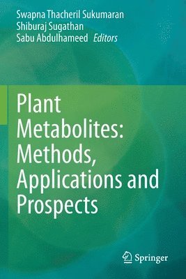 bokomslag Plant Metabolites: Methods, Applications and Prospects