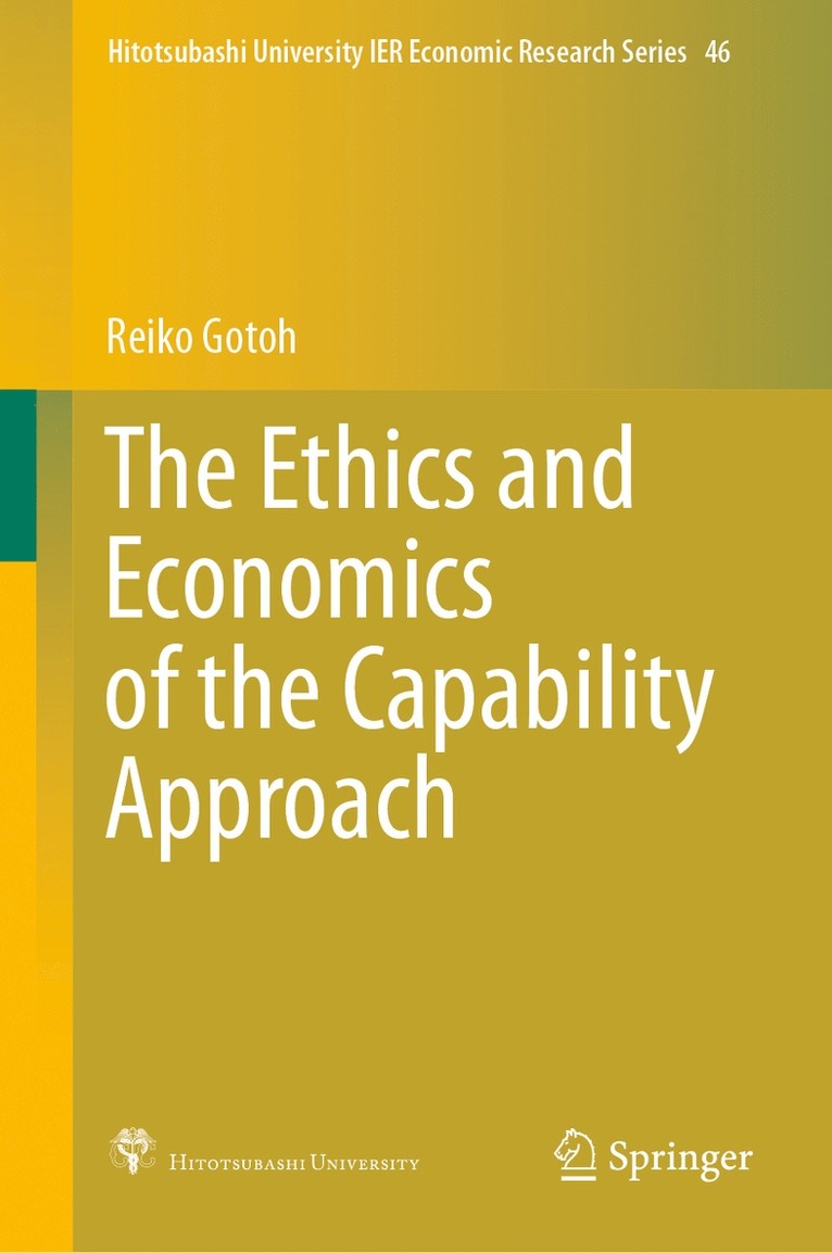 Ethics and Economics of the Capability Approach