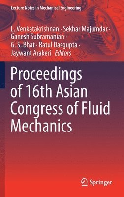 bokomslag Proceedings of 16th Asian Congress of Fluid Mechanics