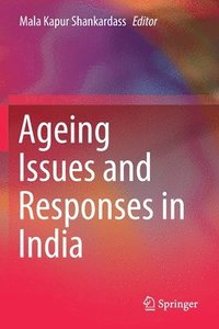 bokomslag Ageing Issues and Responses in India