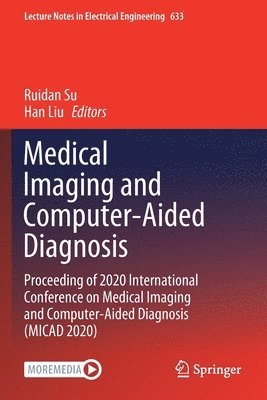 bokomslag Medical Imaging and Computer-Aided Diagnosis