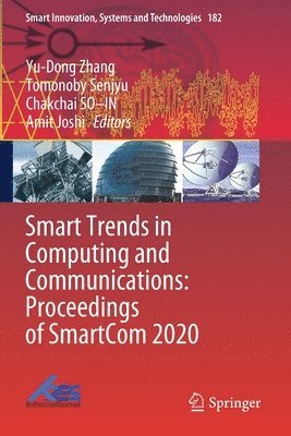 Smart Trends in Computing and Communications: Proceedings of SmartCom 2020 1