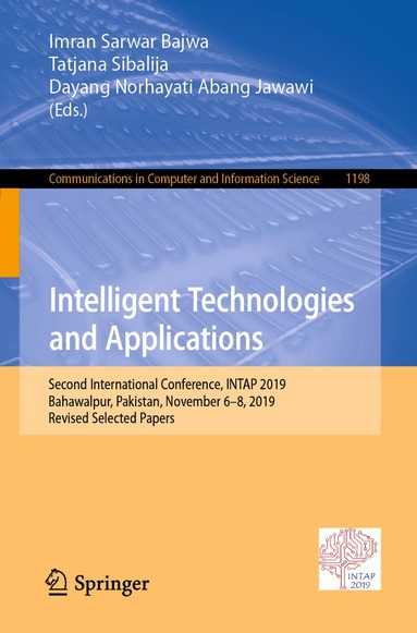Imran Sarwar Bajwa, Tatjana Sibalija, Dayang Norhayati Abang Jawawi - Intelligent Technologies and Applications, Häftad