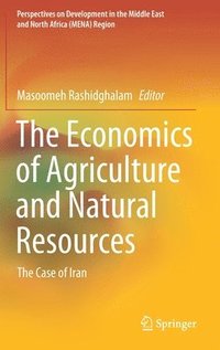 bokomslag The Economics of Agriculture and Natural Resources