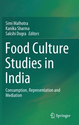 bokomslag Food Culture Studies in India