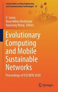 bokomslag Evolutionary Computing and Mobile Sustainable Networks