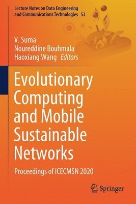 bokomslag Evolutionary Computing and Mobile Sustainable Networks