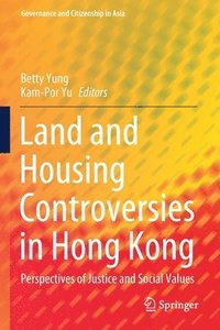 bokomslag Land and Housing Controversies in Hong Kong