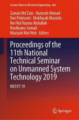 Proceedings of the 11th National Technical Seminar on Unmanned System Technology 2019 1