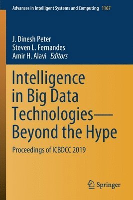 Intelligence in Big Data Technologies—Beyond the Hype