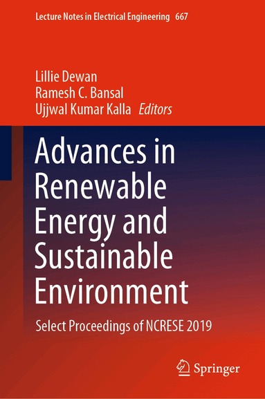 Lillie Dewan, Ramesh C. Bansal, Ujjwal Kumar Kalla - Advances in Renewable Energy and Sustainable Environment, Inbunden