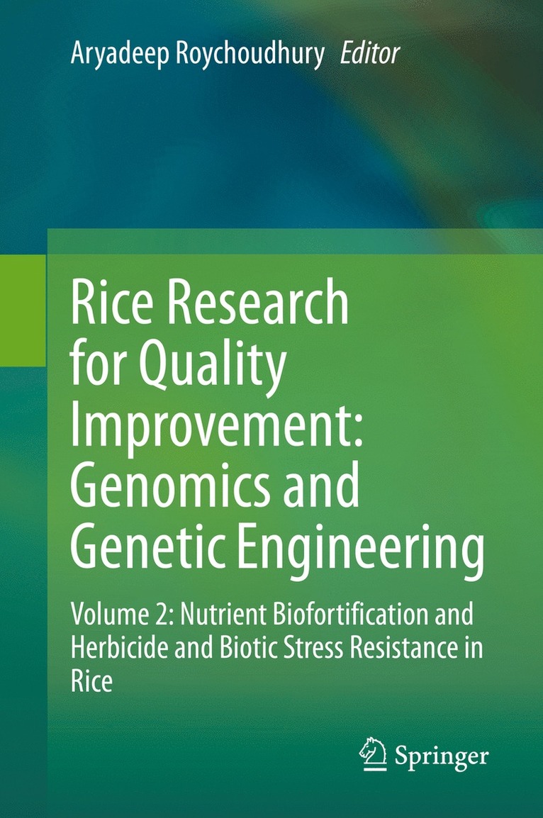Aryadeep Roychoudhury - Rice Research for Quality Improvement: Genomics and Genetic Engineering, Inbunden