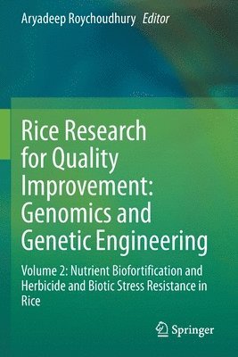 Rice Research for Quality Improvement: Genomics and Genetic Engineering 1