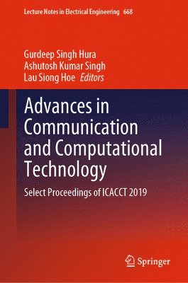 Advances in Communication and Computational Technology 1