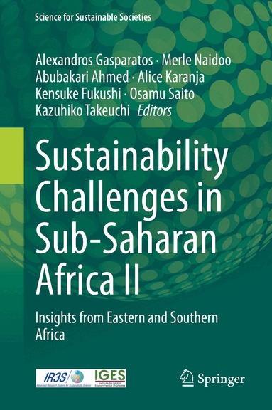 Alexandros Gasparatos, Merle Naidoo, Abubakari Ahmed, Alice Karanja, Kensuke Fukushi, Osamu Saito, Kazuhiko Takeuchi - Sustainability Challenges in Sub-Saharan Africa II, Inbunden