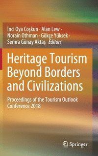 bokomslag Heritage Tourism Beyond Borders and Civilizations