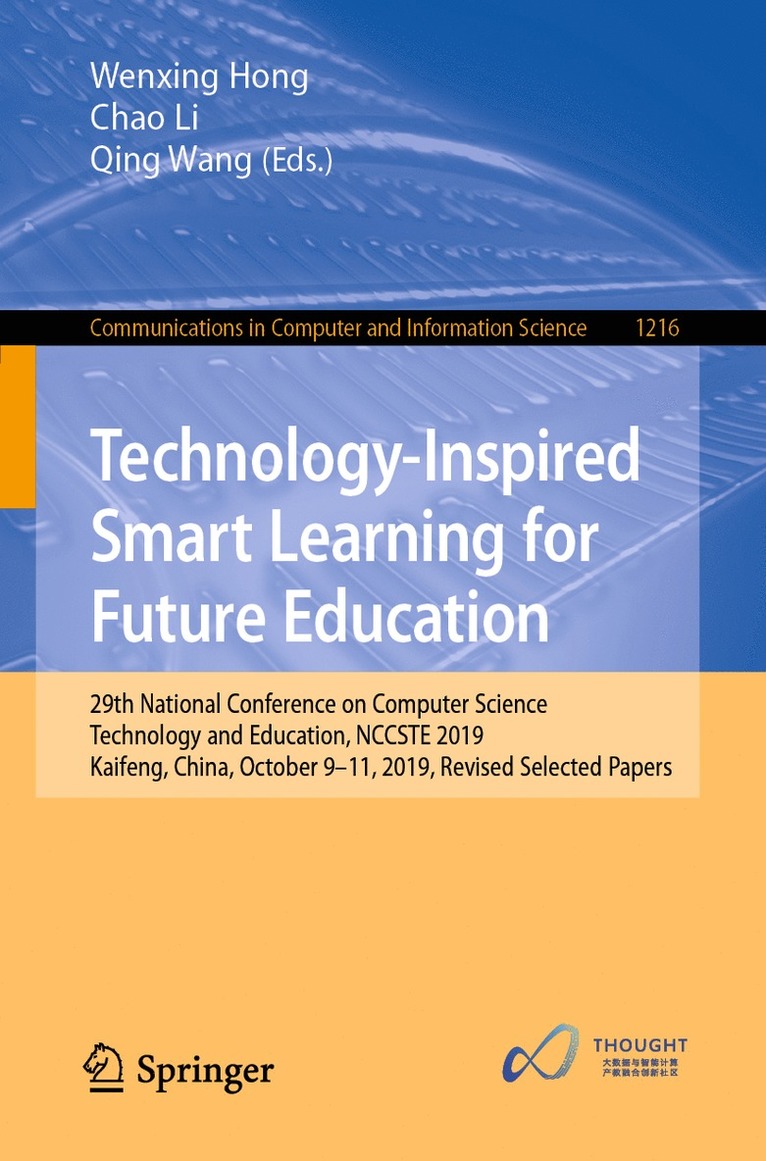 Wenxing Hong, Chao Li, Qing Wang - Technology-Inspired Smart Learning for Future Education, Häftad