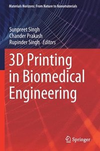 bokomslag 3D Printing in Biomedical Engineering