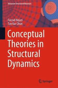 bokomslag Conceptual Theories in Structural Dynamics