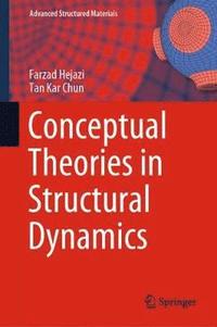 bokomslag Conceptual Theories in Structural Dynamics