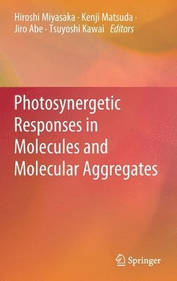 Photosynergetic Responses in Molecules and Molecular Aggregates 1