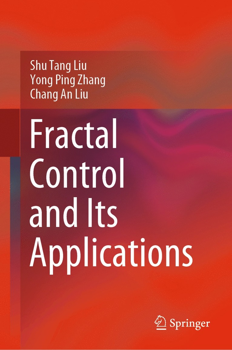 Fractal Control and Its Applications