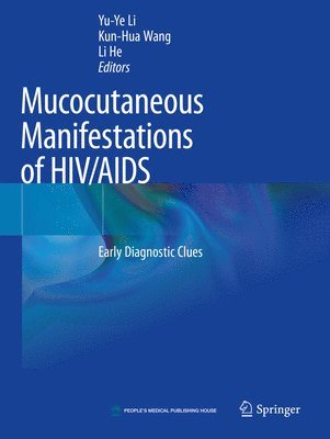 Mucocutaneous Manifestations of HIV/AIDS 1